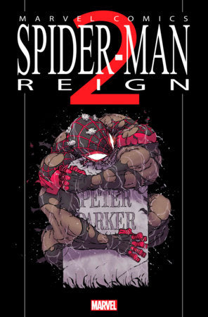 SPIDER-MAN REIGN 2 #1 – Retcon Comics