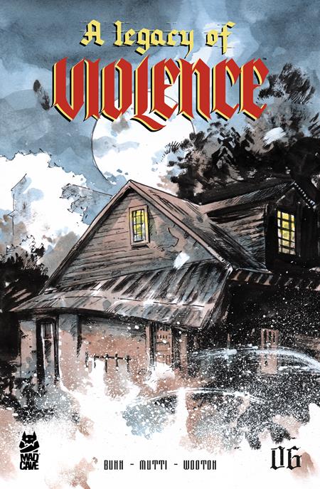 LEGACY OF VIOLENCE #6 (OF 12)