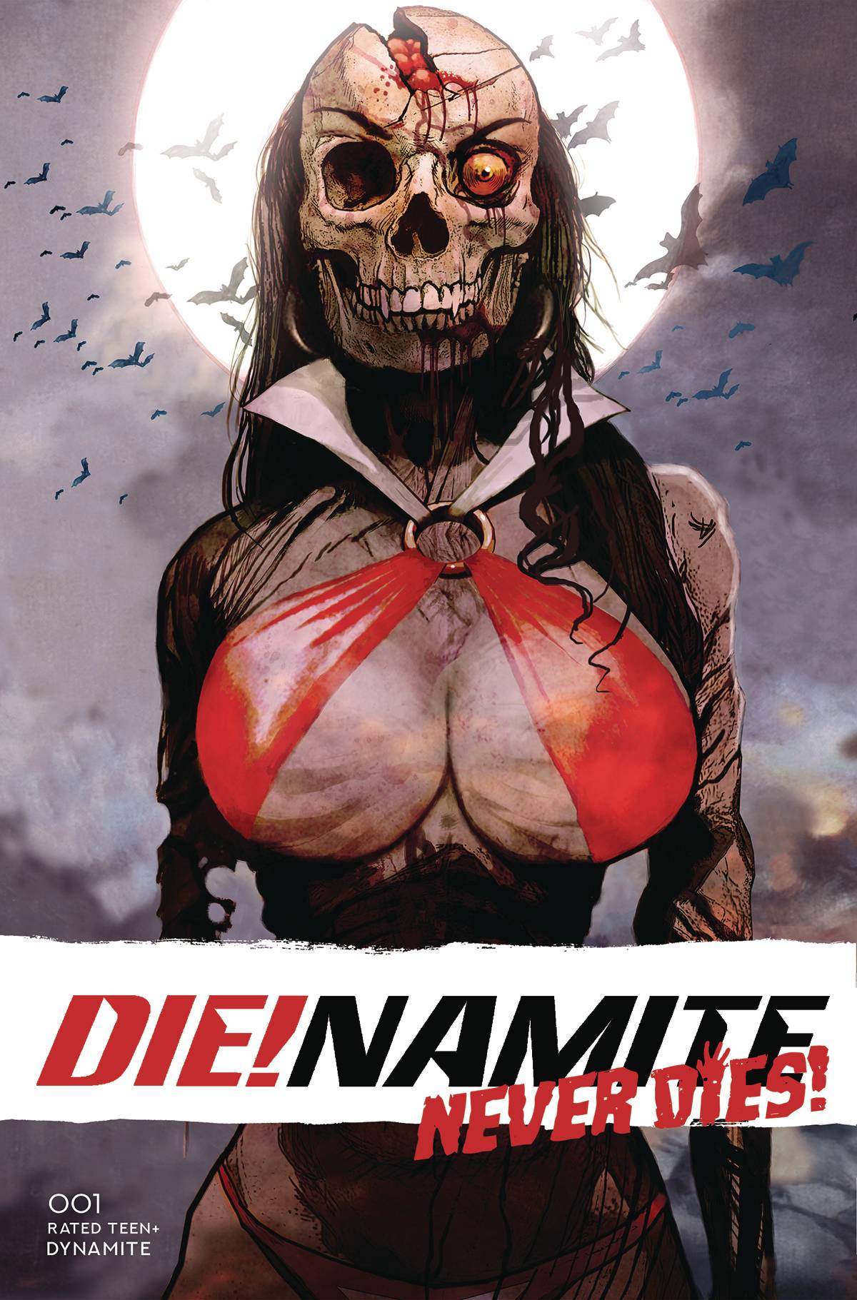 DIE!NAMITE NEVER DIES #1