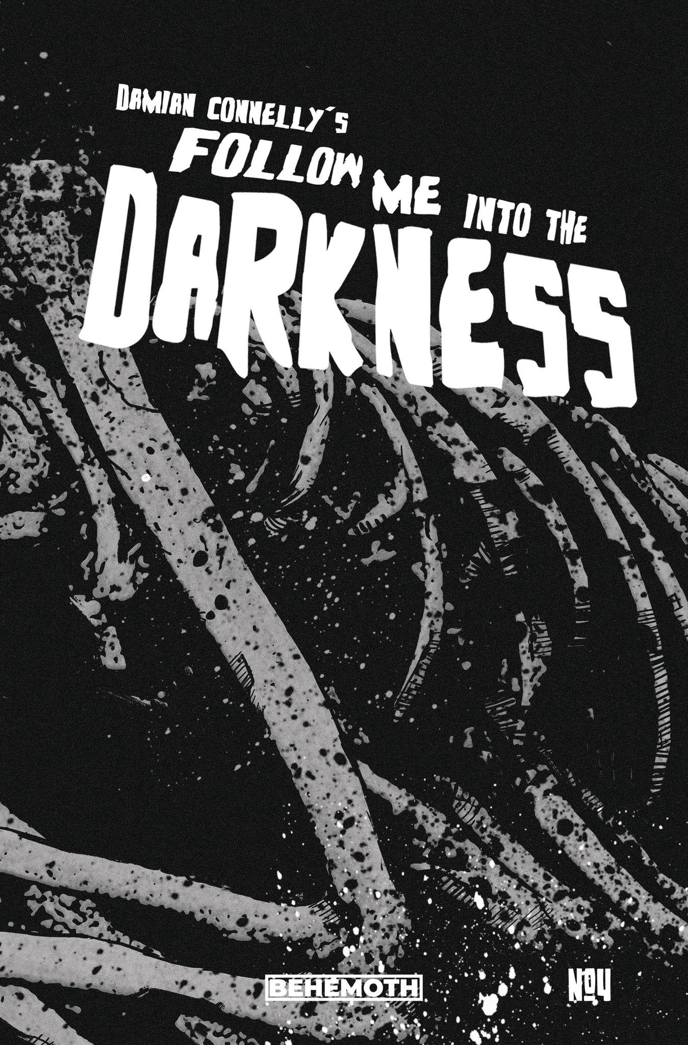 FOLLOW ME INTO THE DARKNESS #4 (OF 4)